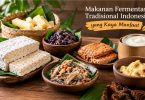 Makanan Fermentasi Tradisional Indonesia